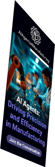 AIAgents4Manufacturing — AI Agents: Driving Precision and Efficiency in Manufacturing